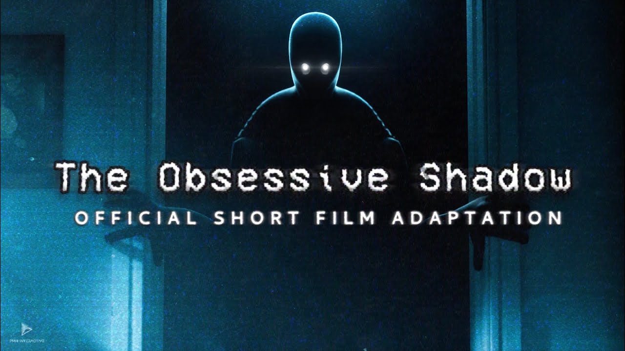 The Obsessive Shadow — Official Shortfilm Adaptation